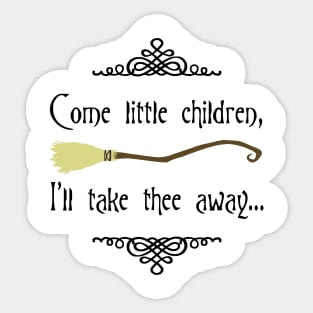 Come little children Sticker